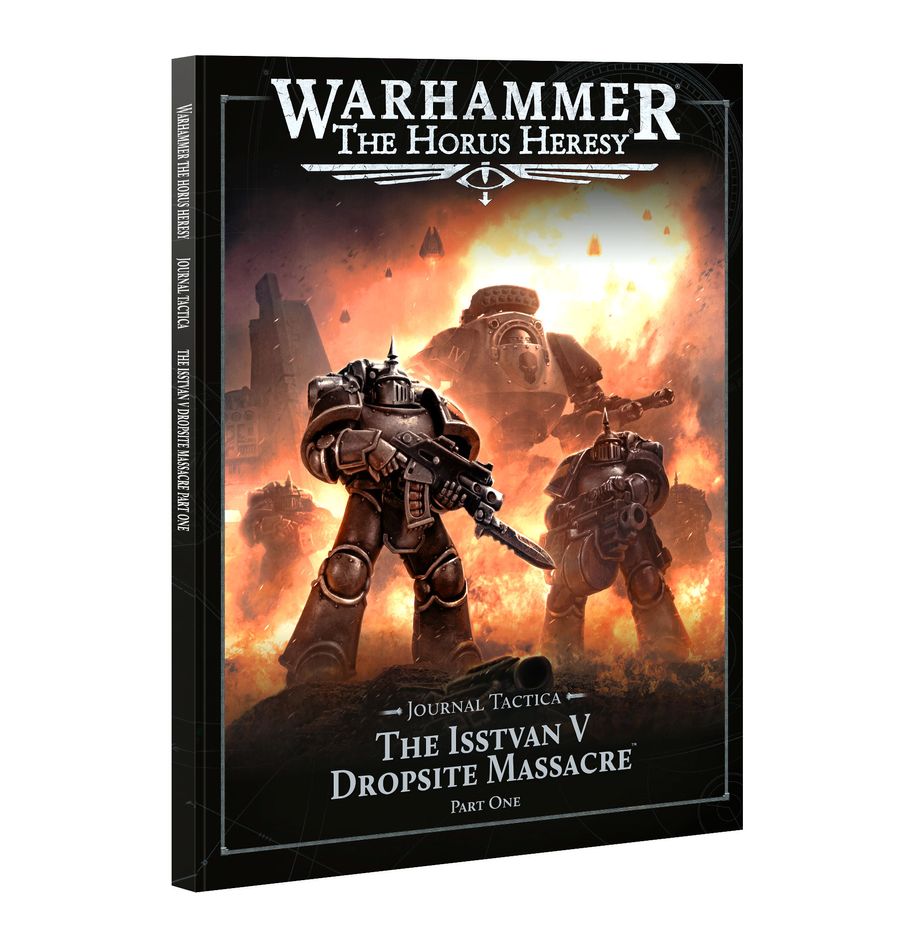 HORUS HERESY: JOURNAL TACTICA - (ISSTVAN V - PART 1)