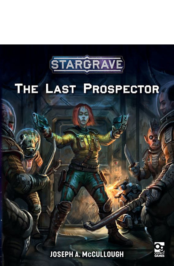 STARGRAVE: THE LAST PROSPECTOR