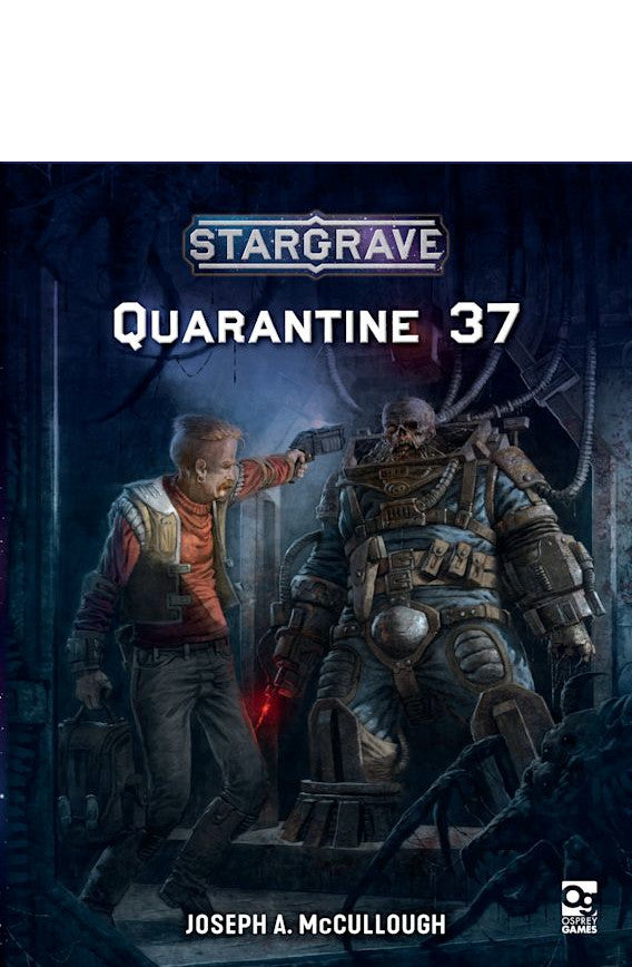 STARGRAVE: QUARANTINE 37